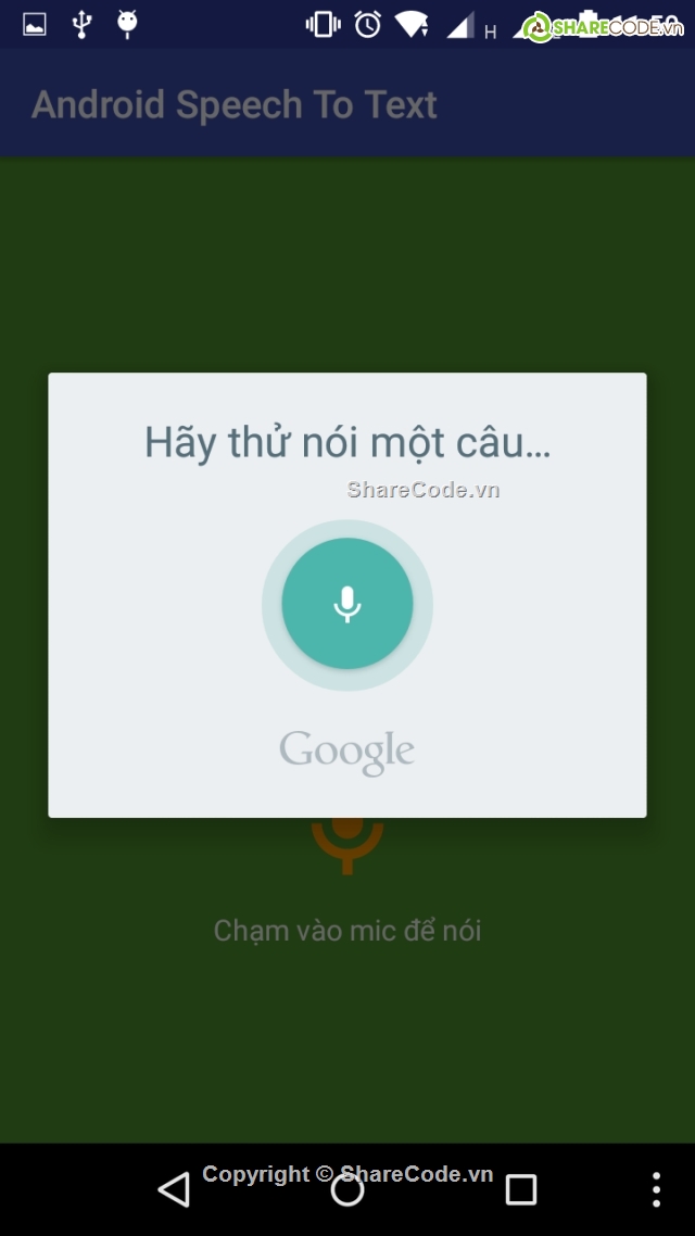 Speech to Text,chuyển giọng nói thành văn bản,App Android,Android Speech To Text,google voice,ứng dụng android